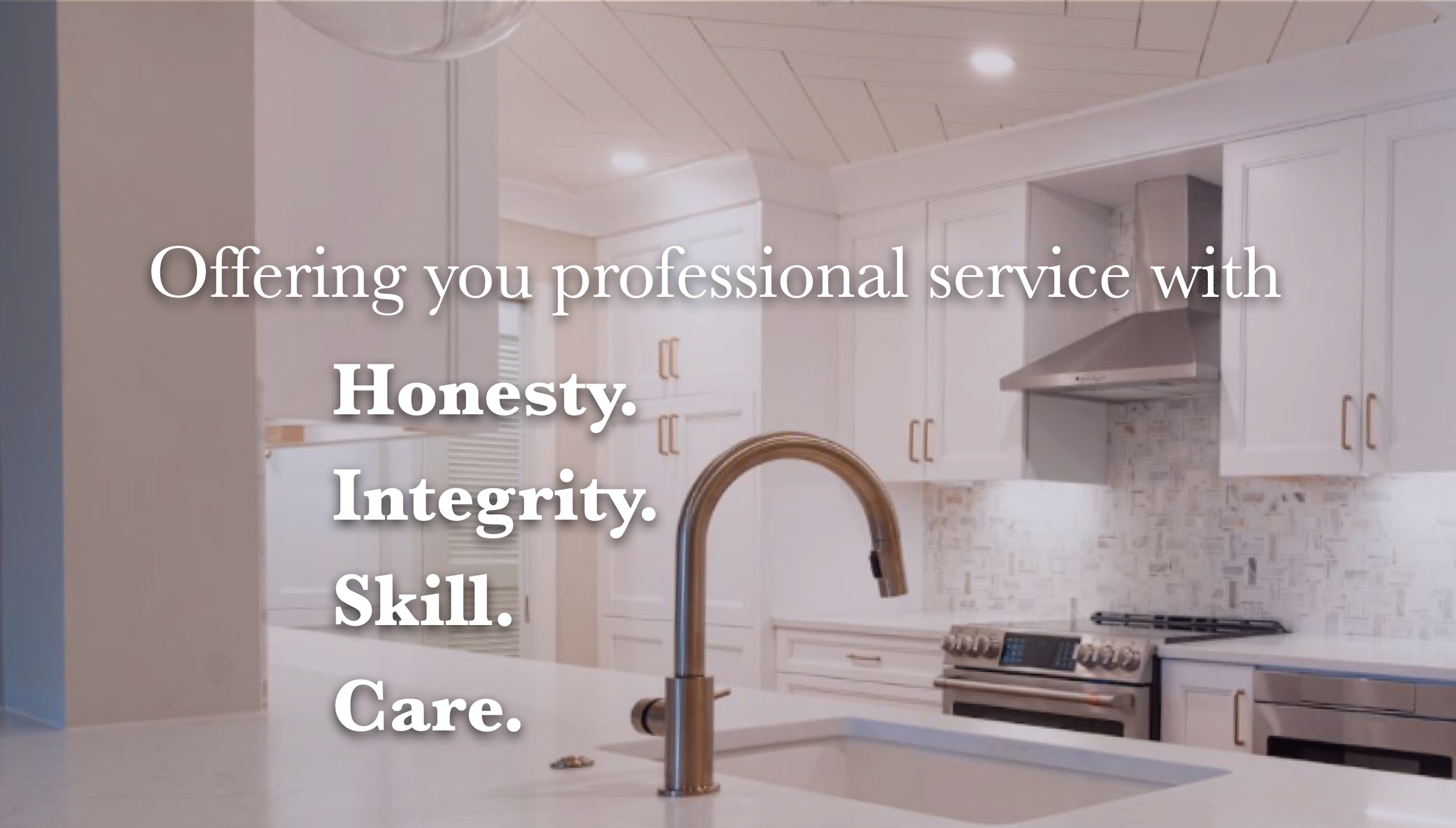 image of kitchen with text Offering you professional service with honesty integrity skill care.